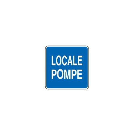 CARTELLI DI INFORMAZIONE  LOCALE POMPE PROD5304