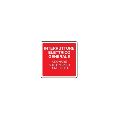 CARTELLI ANTINCENDIO SOLO PITTOGRAMMA  INTERRUTTORE ELETTRICO GENERALE PROD5138