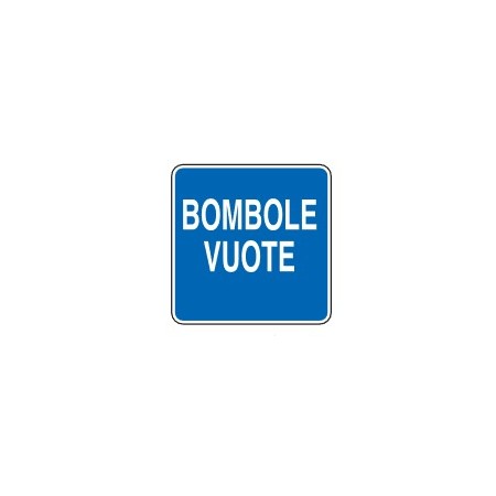 CARTELLI DI INFORMAZIONE   BOMBOLE VUOTE PROD5280