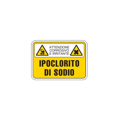 CARTELLI PER SOSTANZE PERICOLOSE  IPOCLORITO DI SODIO PROD4953