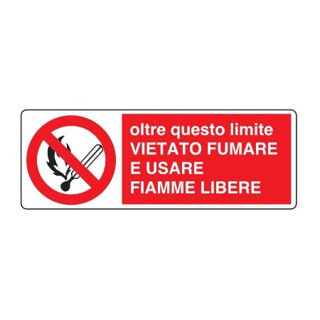 CARTELLI DI DIVIETO  OLTRE QUESTO LIMITE VIETATO FUMARE E USARE FIAMME LIBERE PROD4989
