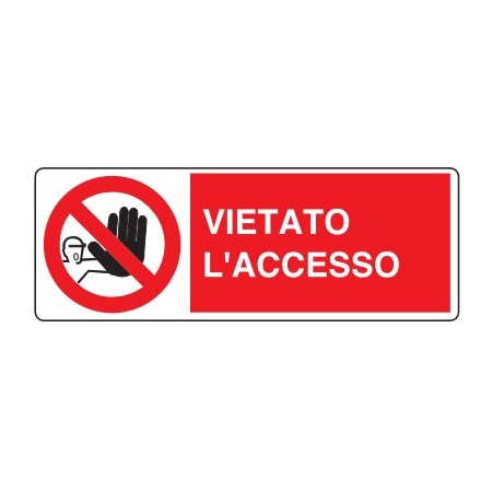 CARTELLI DI DIVIETO  VIETATO L' ACCESSO PROD4999