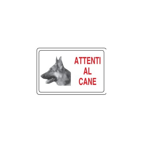 CARTELLI VARI   ATTENTI AL CANE... PROD5195