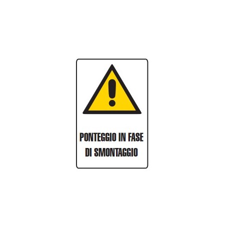 CARTELLI VARI CANTIERI DA LAVORO  PONTEGGIO ... PROD5246
